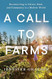 A Call to Farms