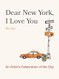 Dear New York I Love You