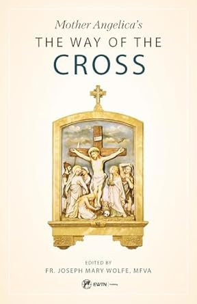 Mother Angelica's Way of the Cross