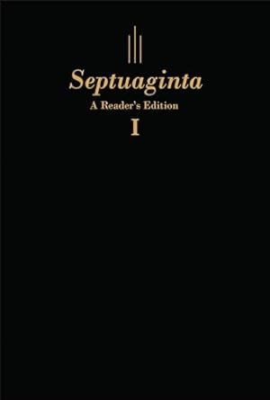 Septuaginta: A Reader's Edition