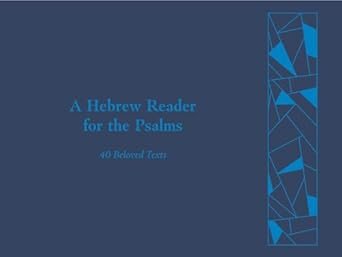 A Hebrew Reader for the Psalms