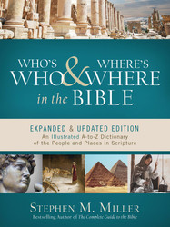 Who's Who and Where's Where in the Bible