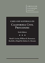 Cases and Materials on California Civil Procedure