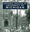 Historic Photos of University of Michigan