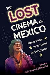 The Lost Cinema of Mexico