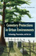 Cemetery Protections in Urban Environments