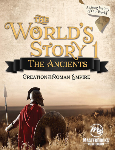 The World's Story 1: The Ancients The World's Story 1: The Ancients