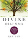 Divine Dilemma