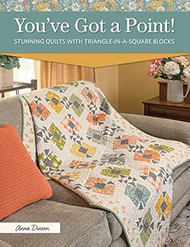 You've Got a Point! Stunning Quilts with