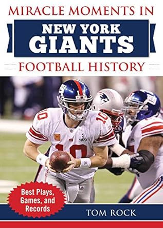 Miracle Moments in New York Giants Football History