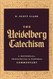 The Heidelberg Catechism