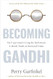Becoming Gandhi