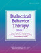 Dialectical Behavior Therapy Vol 2 Second Edition