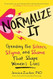 Normalize It