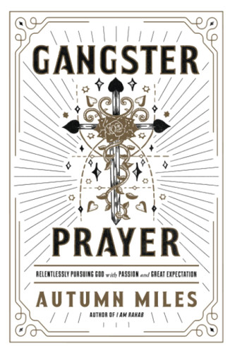 Gangster Prayer