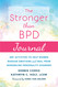 The Stronger Than BPD Journal
