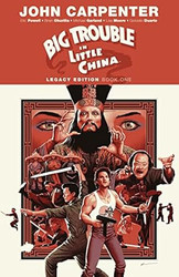 Big Trouble in Little China Legacy Edition Book One