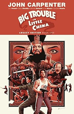 Big Trouble in Little China Legacy Edition Book One