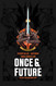 Once & Future Book One Deluxe Edition Once & Future Book One Deluxe Edition