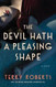 The Devil Hath a Pleasing Shape
