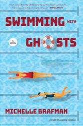 Swimming with Ghosts: A Novel