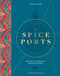 The Spice Ports