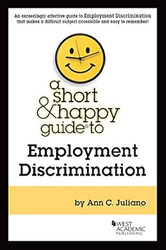 A Short & Happy Guide to Employment Discrimination