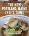 The New Portland Maine Chef's Table