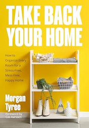 Take Back Your Home