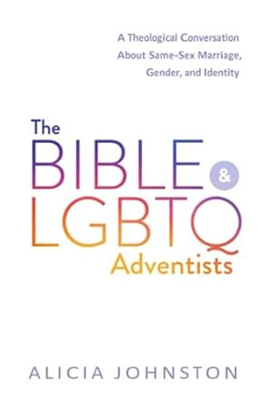 The Bible and LGBTQ Adventists