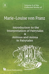 Volume 8 of the Collected Works of Marie-Louise von Franz