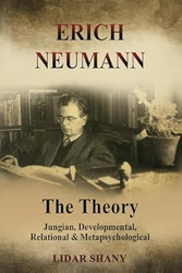 Erich Neumann The Theory