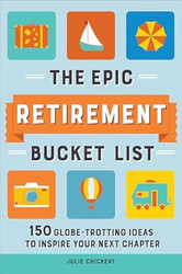 The Epic Retirement Bucket List
