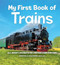 My First Book of Trains