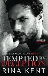 Tempted by Deception: A Dark Marriage Mafia Romance