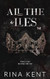 All The Lies: Special Edition Print