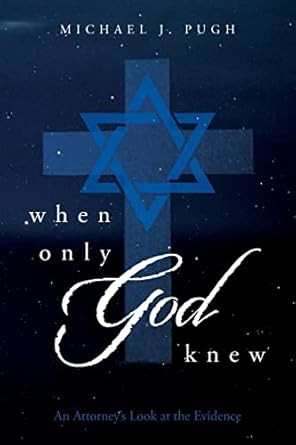 When Only God Knew