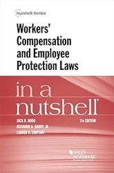 Workers' Compensation and Employee Protection Laws in a Nutshell