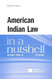 American Indian Law in a Nutshell American Indian Law in a Nutshell