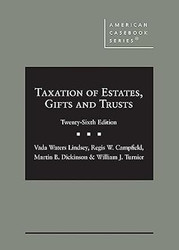 Taxation of Estates Gifts and Trusts