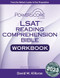 PowerScore LSAT Reading Comprehension Bible Workbook