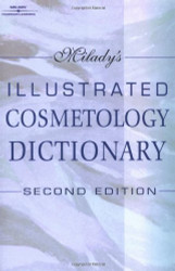 Milady's Illustrated Cosmetology Dictionary