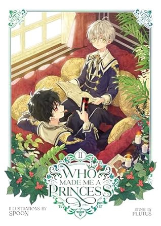 Who Made Me a Princess Vol. 2