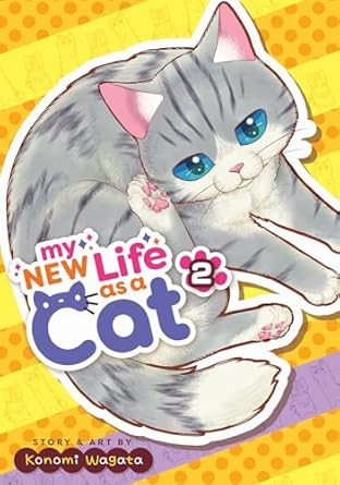 My New Life as a Cat Vol. 2