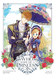 Who Made Me a Princess Vol. 3