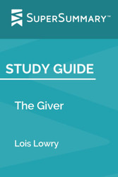 Study Guide: The Giver by Lois Lowry