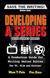 Save The Writing! Developing a Series with Series Bibles