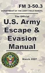 U. S. Army Escape and Evasion Manual