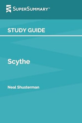 Study Guide: Scythe by Neal Shusterman