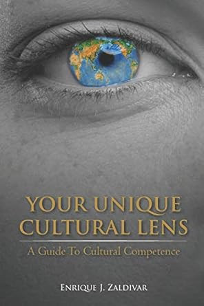 Your Unique Cultural Lens